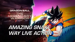 THE SNAKE WAY LIVE ACTION I DRAGON BALL I The Legendary Warrior
