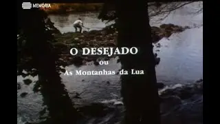 O Desejado ou As Montanhas da Lua (1987) Paulo Rocha