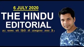 6 JULY THE HINDU EDITORIAL