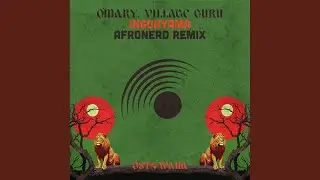 Ingonyama (AfroNerd Radio Mix)