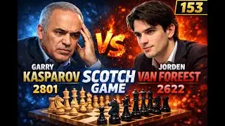 Garry Kasparov TAKES ON Jordan Van foreest in INTENSE Scotch Game Match?  A to Z chess in ENGLISH