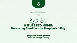 8 - Spouse Selection (Part Two) || The Blessed Home