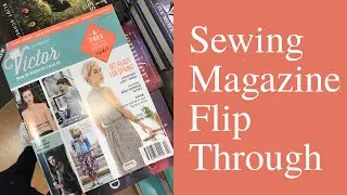 Sewing Magazine Flip Through