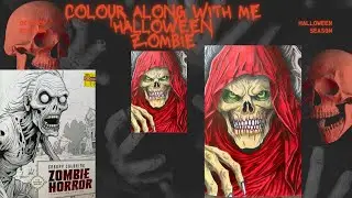 Colour Along With Me, It's Halloween Time, Colouring a Zombie!