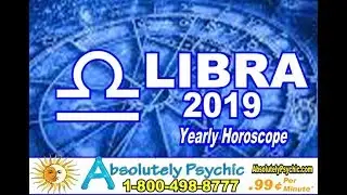 Libra  Yearly Horoscope 2019