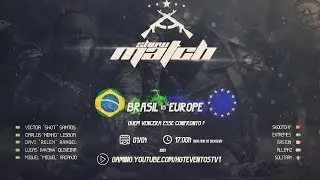 Showmatch - BRAZIL VS EUROPE  Combat Arms #2