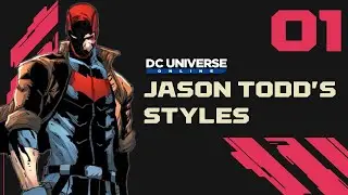 #DCUO - Jason Todd's Styles [Part 1]