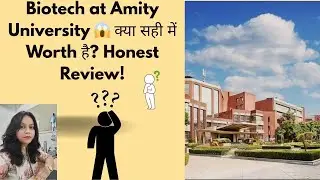 Biotech at Amity University 😱 क्या सही में Worth है? Honest Review!#trending #viral #viralvideo