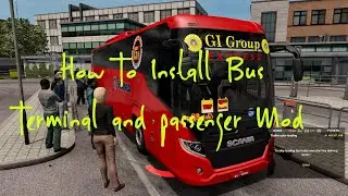 How to Install Bus Terminal and Passenger Mod in ETS2 V1.38