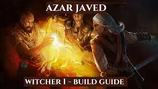 Witcher 1 Hard Mode Build Guide - Azar Javad Again