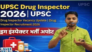 UPSC Drug Inspector Vacancy 2026 🔥 | Eligibility, Salary, Syllabus, Exam Pattern | Apply Online 