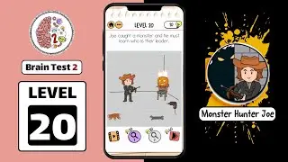 Brain Test 2 Monster Hunter Joe Level 20
