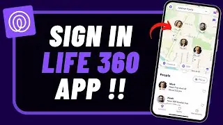 How to Sign In Life 360 App - Login Life360 !