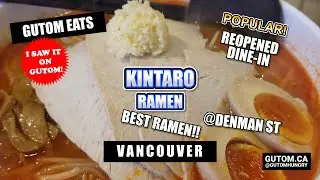 BEST RAMEN KINTARO RAMEN! DENMAN ROBSON  | VANCOUVER FOOD AND TRAVEL GUIDE - GUTOM.CA