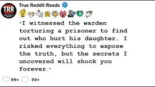True Reddit Stories: Prison Guard Exposes Warden&rsquo;s Horrifying Torture and Manipulation