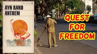 Anthem by Ayn Rand Big ideas and Summary