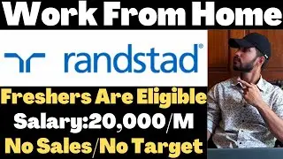 Randstad Work From Home Jobs 2022 | Work From Home Jobs | Non Voice Jobs | Private Company Jobs