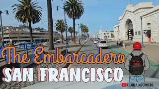 THE EMBARCADERO, SAN FRANCISCO, CA