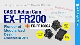 CASIO EXILIM EX-FR200: Modular Action Cam from 2016, A Lost Gem in Action Cam History