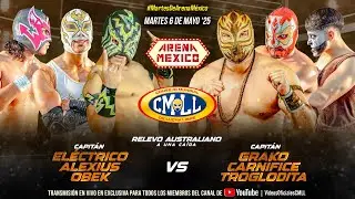 RESUMEN CMLL 06 DE MAYO 2025 || EL&Eacute;CTRICO, ALEXIUS Y OBEK VS GARKO, CARNIFICE Y TROGLODITA