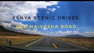 Road Trip: Naivasha to Nairobi - Old Naivasha Road. Route C88 and Route B3