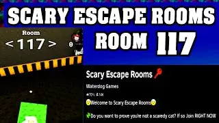 ROOM 117 SCARY ESCAPE ROOMS Roblox Walkthrough [Full Guide English] 🗝️