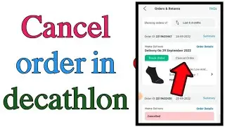 how to cancel order in decathlon app/order cancel in decathlon app/order cancel decathlon