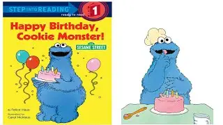 Sesame Street | Happy Birthday Cookie Monster | Book Read Aloud