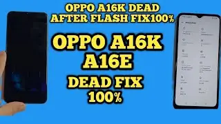 Oppo A16k cph2349 dead boot fix | OPPO A16K dead after flash fix | OPPO A16K CPH2349 DEAD SOLUTION