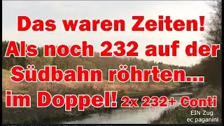 Das waren noch Zeiten! Als 232-Gro&szlig;diesel auf der S&uuml;dbahn r&ouml;hrten! 2x 232 mit Containerzug unterwegs