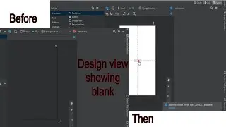 design view missing | Android studio preview screen showing blank