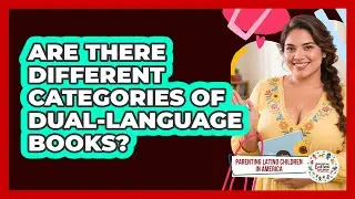 Are There Different Categories of Dual-Language Books?