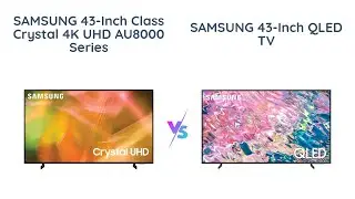 Samsung 43-дюймовый Class Crystal 4K против QLED 4K серии Q60B
