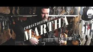 Christoffer Johansson - Martha
