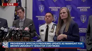Providence officials providing update as manhunt for Brown University shooter continues