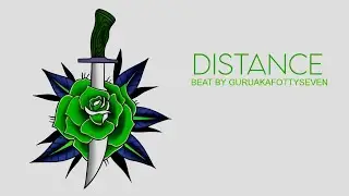 DISTANCE | BEAT BY GURUAKAFOTTYSEVEN | PUNJABI TYPE BEAT | PUNJABI BEATS | MELODIC TYPE BEAT
