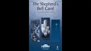 THE SHEPHERD'S BELL CAROL (SATB Choir) - Diane Hannibal/Michael Barrett