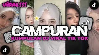 DJ CAMPURAN VIRAL TIK TOK!!! SLOW JEDAG JEDUG FULL BASS COCOK BUAT NYANTAI