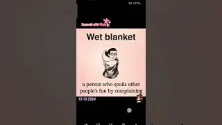 English words meaning | Wet Blanket | Wet | Spoil Others | complain | Learning | #effortlessenglish