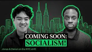 Socialism: Coming to an Election Near You!