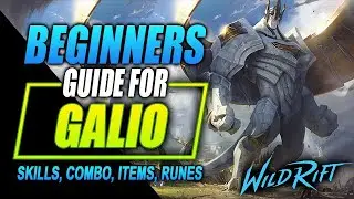 Galio Wild Rift Guide | Tutorial for Skill Combo, Builds and Gameplay