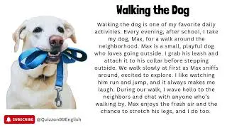 Walking the Dog: Boost Your English Reading & Listening Skills || Quizzon99 English