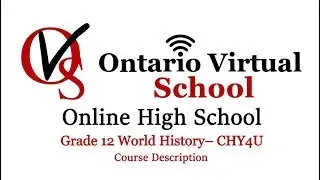 Grade 12 World History&ndash; CHY4U - Course outline - Course description - Ontario Virtual School OVS