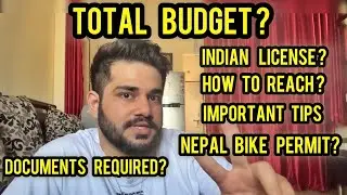 Everything You Need To Know About India To Nepal Road Trip, Documents, Visa, License & Permits