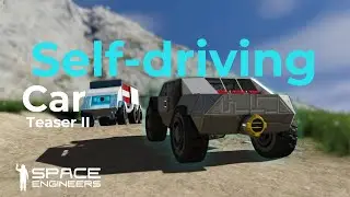 Self-Driving Traffic in Space Engineers?! | RoadPilot Teaser