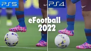 eFootball 2022 PS5 Vs PS4 Comparison