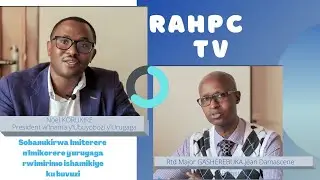 Sobanukirwa neza imiterere n'imikorere y'urugaga rw'imirimo ishamikiye ku buvuzi (RAHPC)