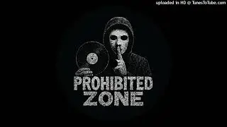 Prohibited Zone - Track 1