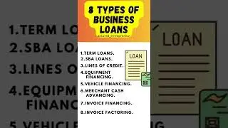 8 types of business loans.