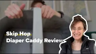 Skip Hop Diaper Caddy Review (what can it hold?)